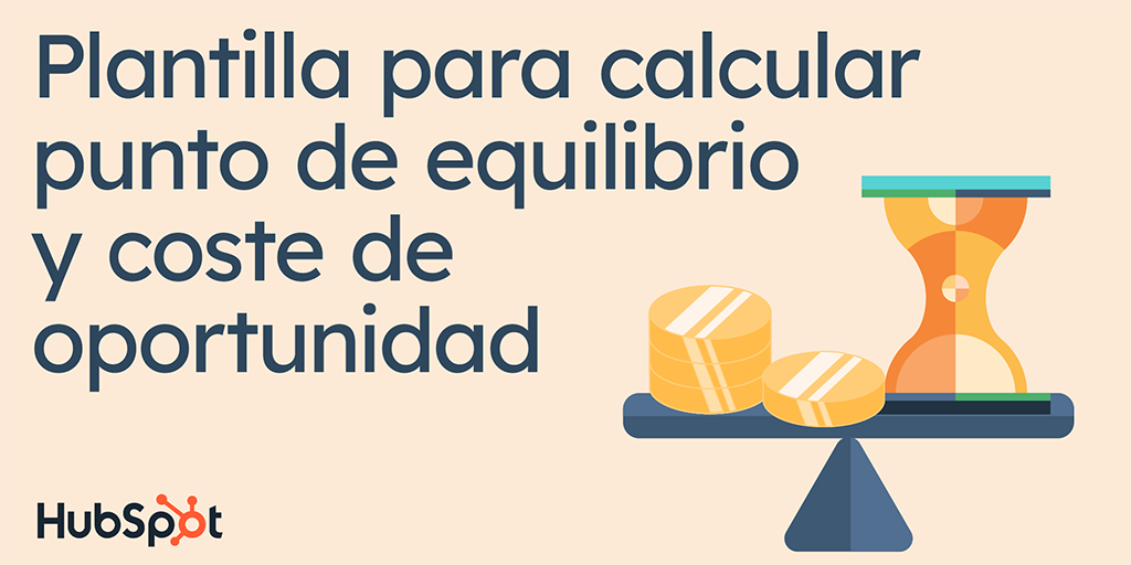 Plantillas Para Calcular El Punto De Equilibrio Y Costo De Oportunidad